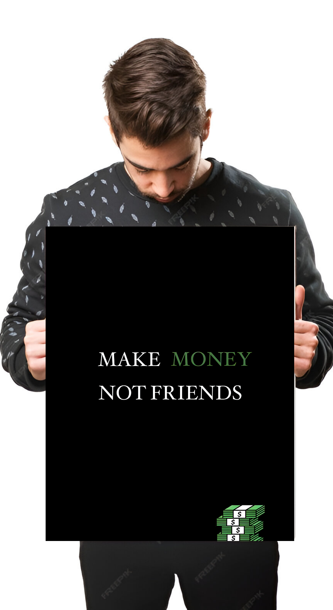 Make Money Not Friends Poster | 17
