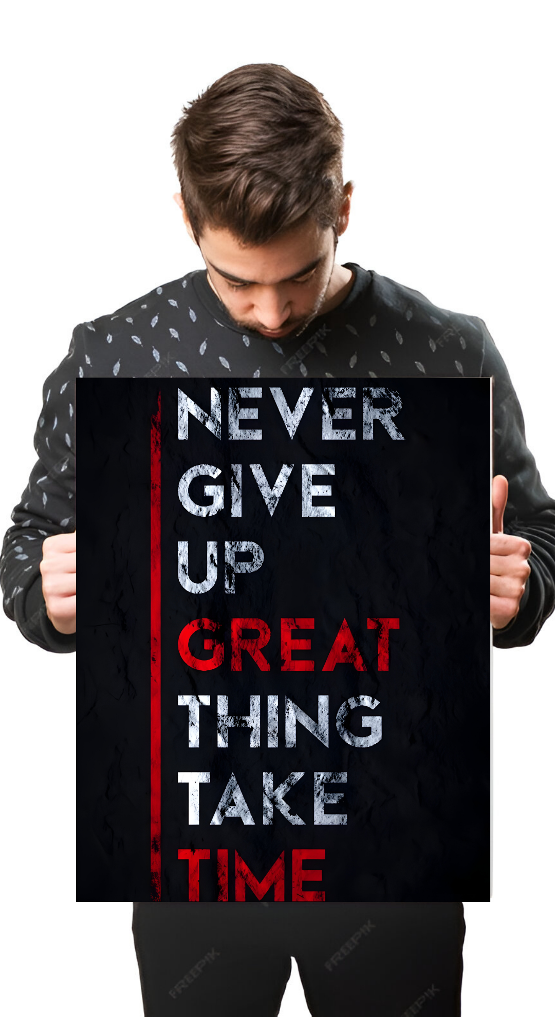 Never Give Up Great Thing Take Time Poster| 2