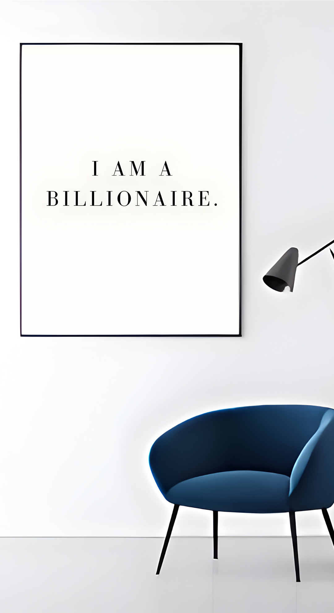 I Am A Billionaire Poster | Quotes| 99
