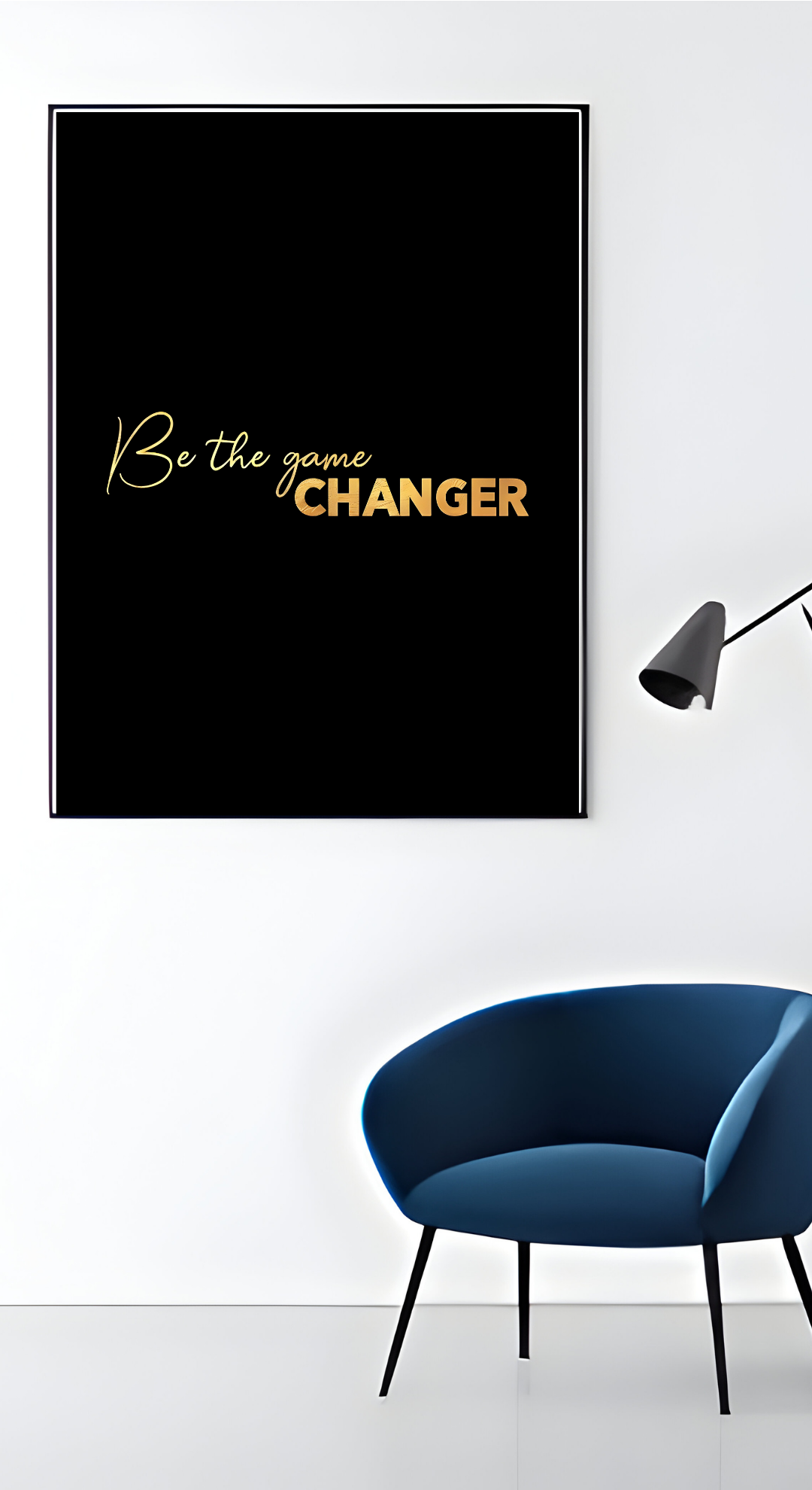 Be The Game Changer Poster | 52