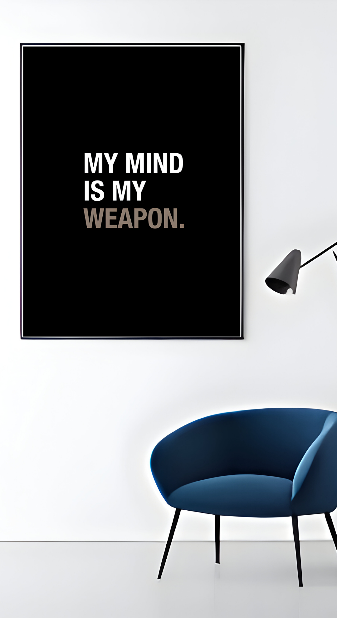My Mind Is My Weapon Poster | 77