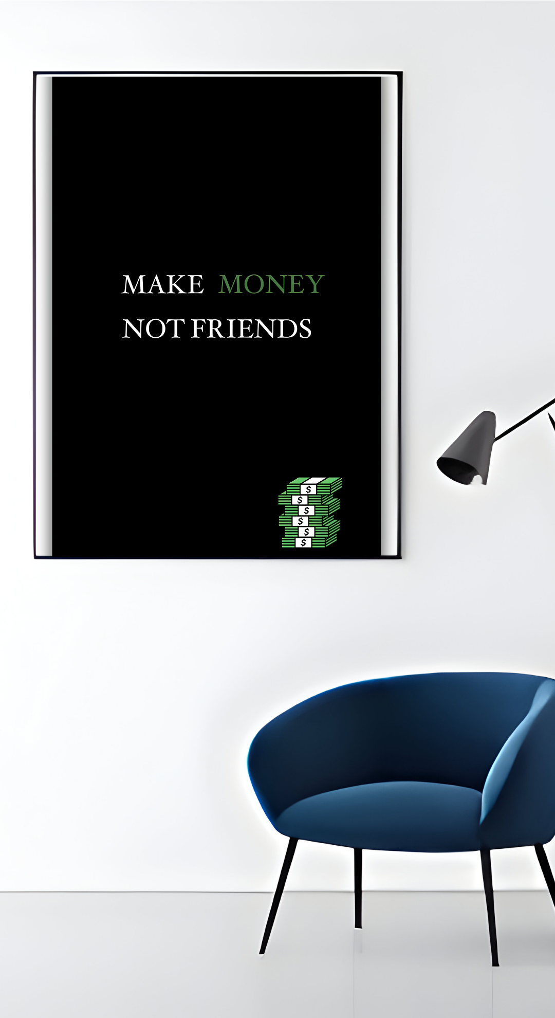 Make Money Not Friends Poster | 17