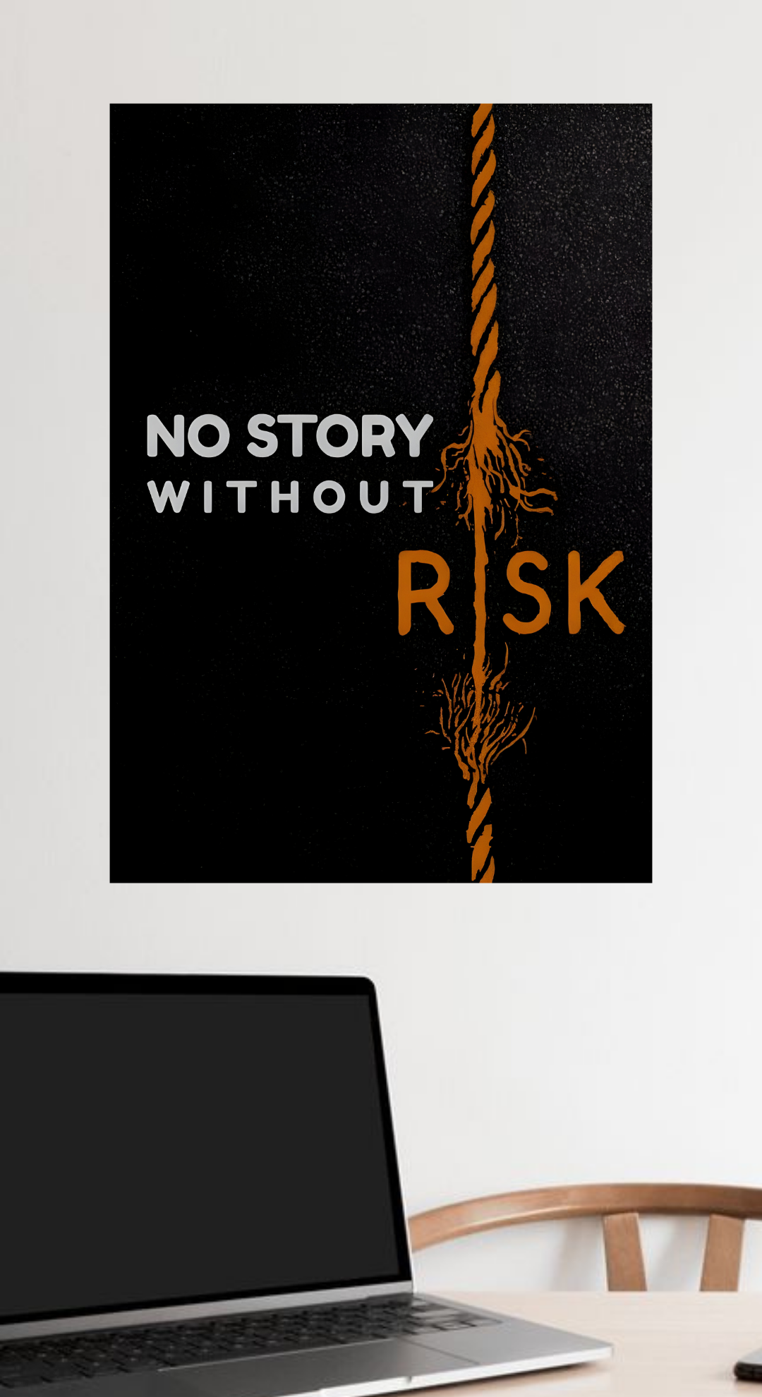 NO Story Without Risk Poster | 39
