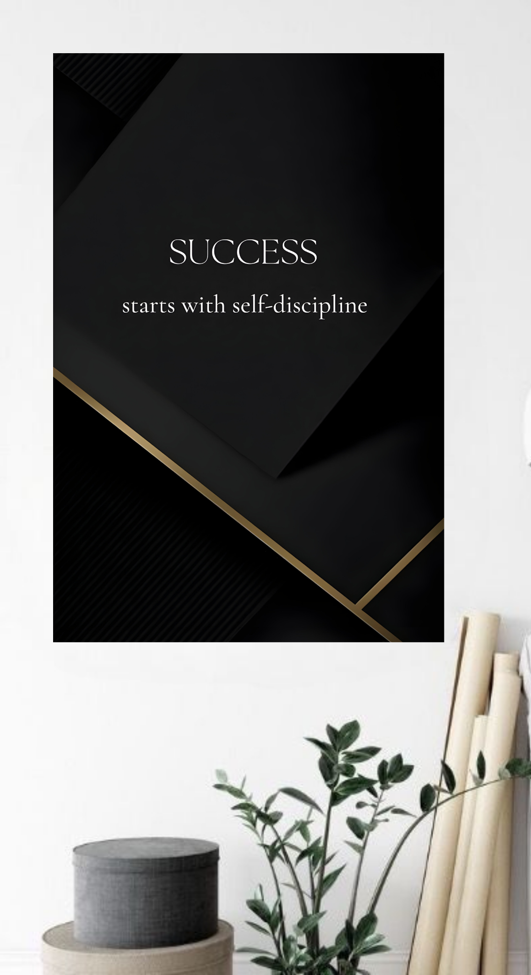 Success- Starts With Self Discipline Poster | 10