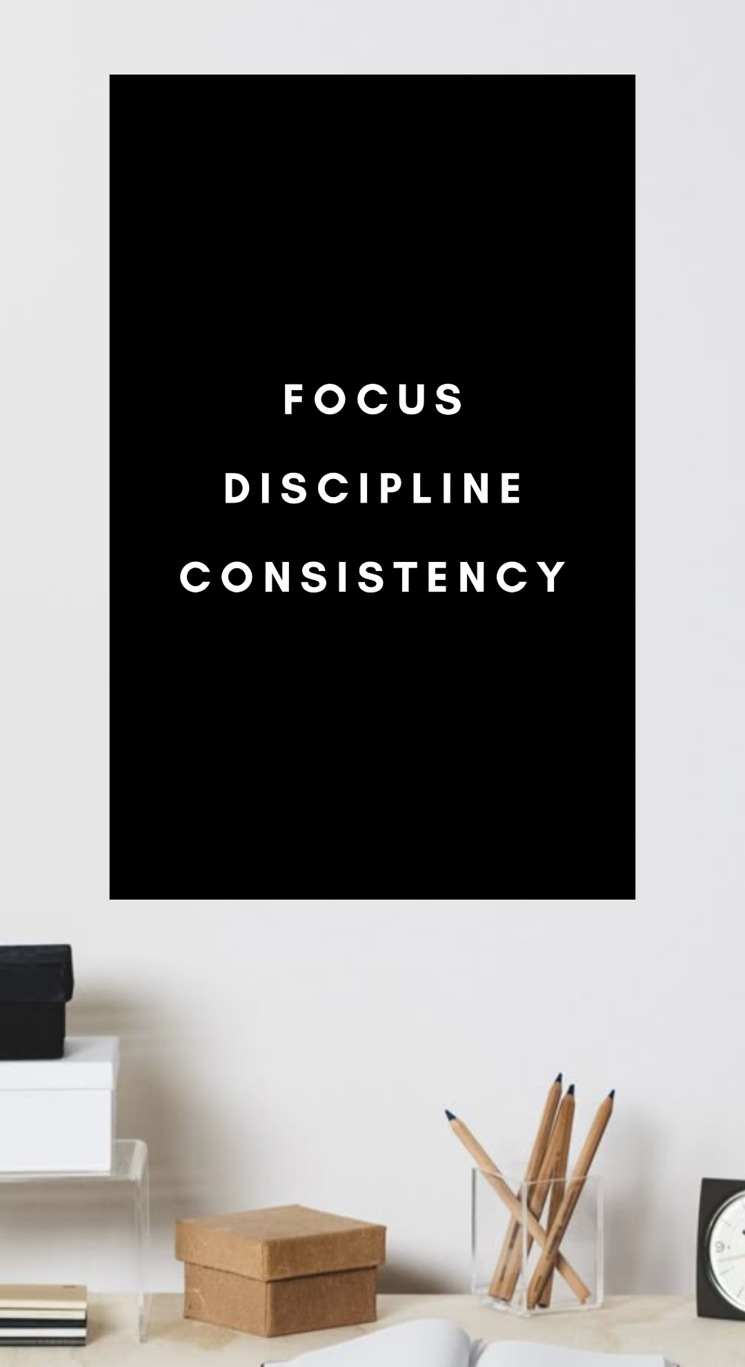 Focus Discipline Consistency Life Poster | 102