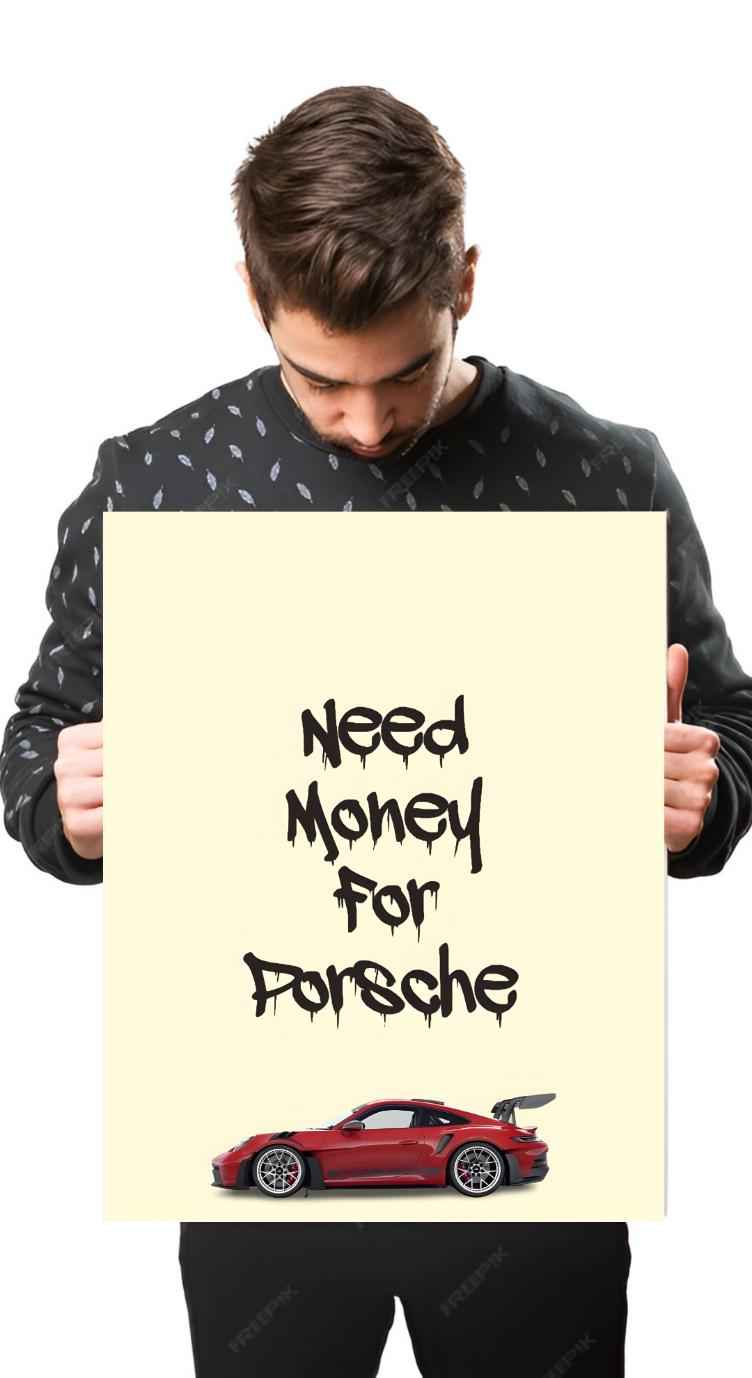 Need Money For Porsche Poster |  16