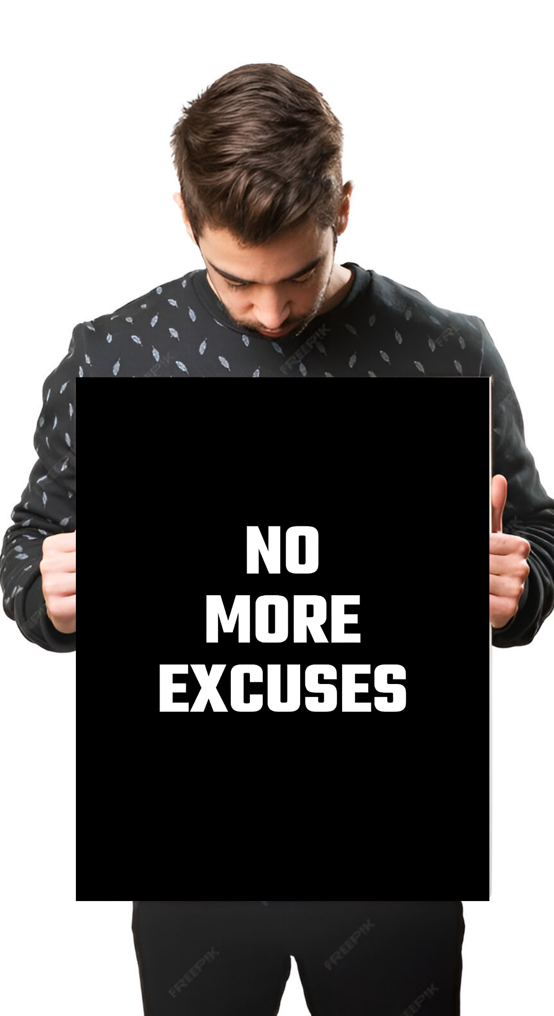 No More Excuses Poster | 45