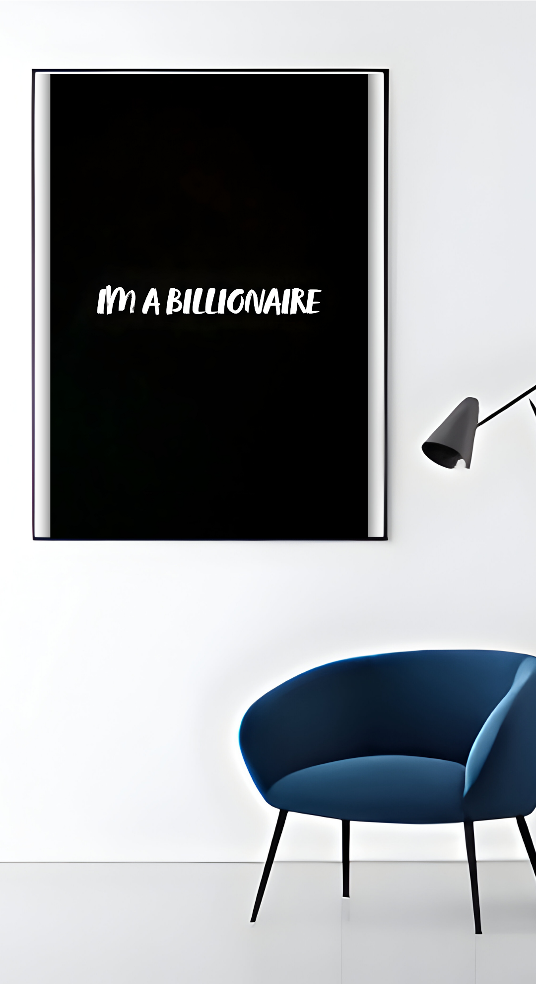 I Am Billionaire Poster | 35