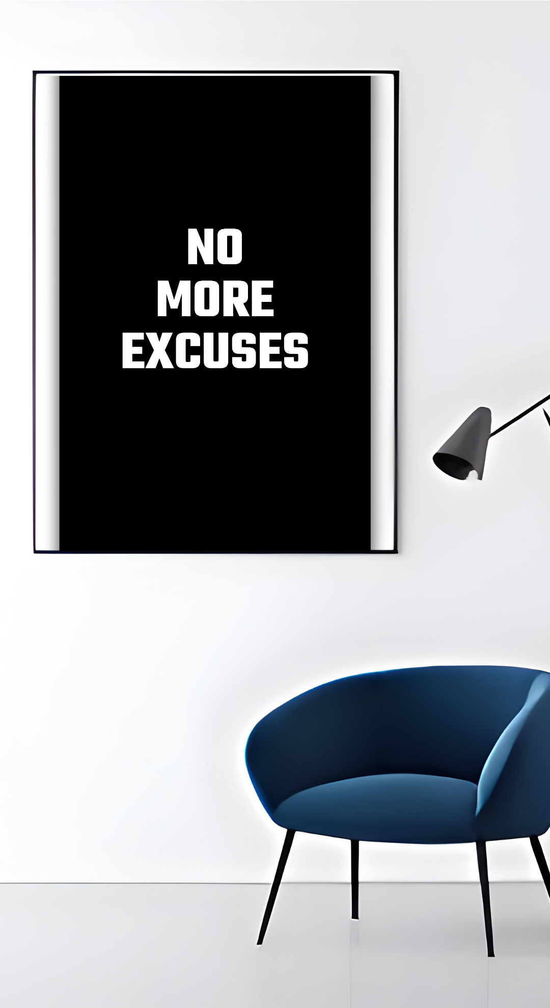 No More Excuses Poster | 45