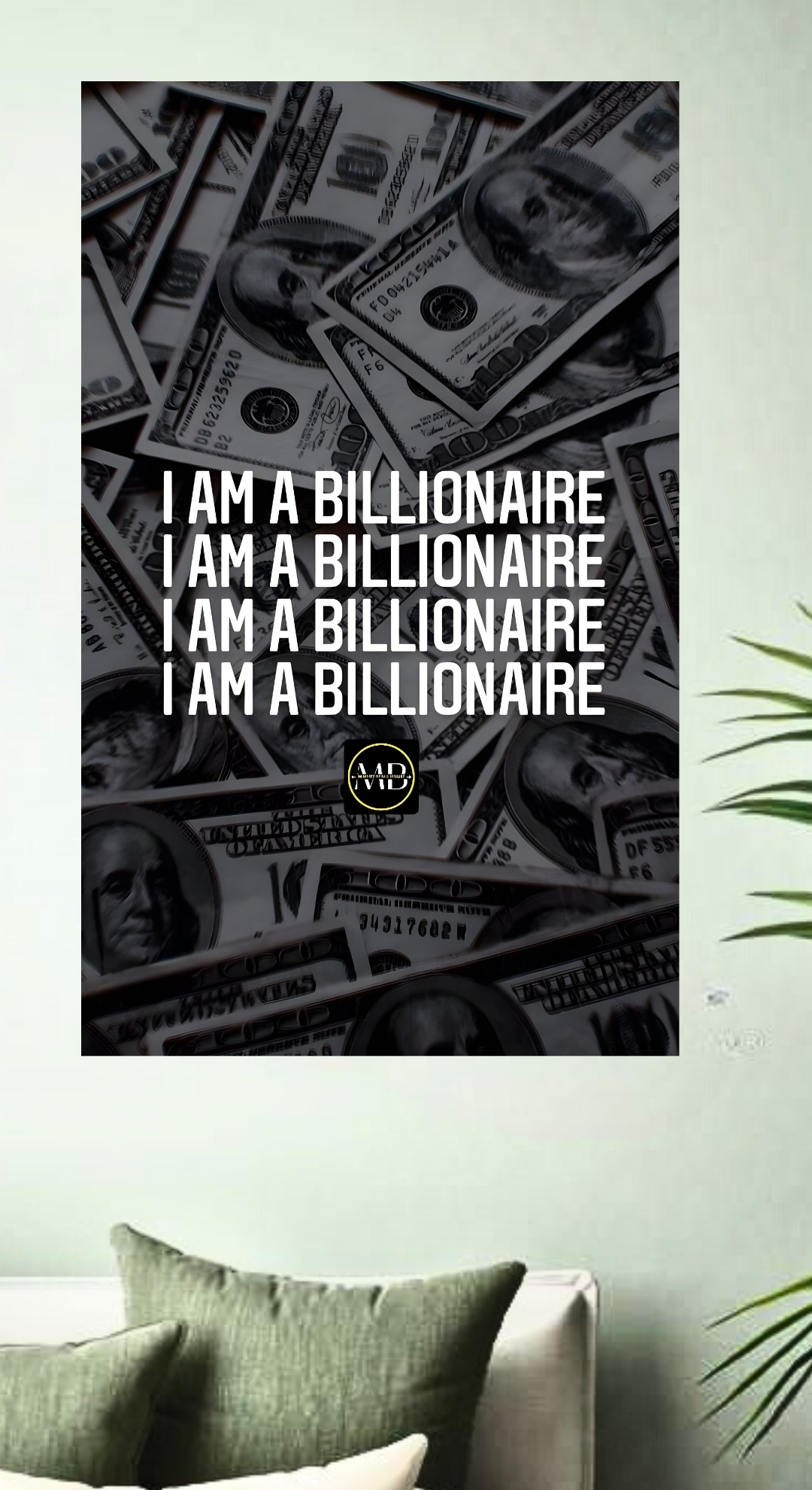 I Am A Billionaire Poster | 14