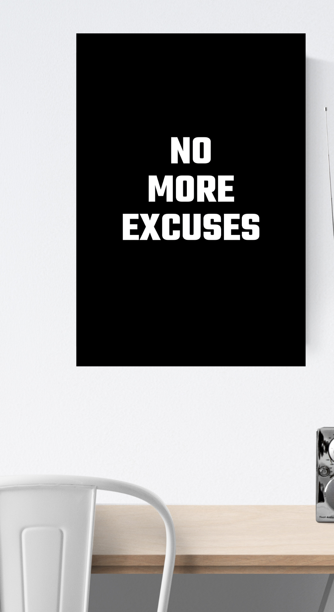 No More Excuses Poster | 45
